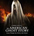 An American Ghost Story (2012) An American Ghost Story (2012)
