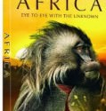 Africa to eye with the unknown