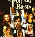 Russian Dolls (2005)