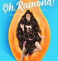 OH, RAMONA! (2019)