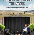 BETWEEN TWO FERNS: THE MOVIE (2019)
