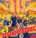 Desenfrenadas (2020-)