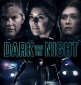 BEHOLD MY HEART (DARK WAS THE NIGHT) (2018)
