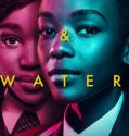 Blood and Water (2020-) Blood and Water (2020-)