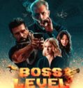 BOSS LEVEL (2020)