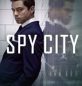 Spy City (2020-) Spy City (2020-)