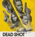 Dead Shot (2023)