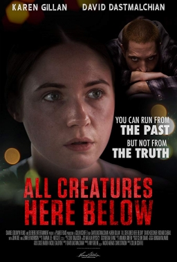 ALL CREATURES HERE BELOW (2018) tainies Online with greek subs ALL CREATURES HERE BELOW (2018) με ελληνικους υποτιτλους